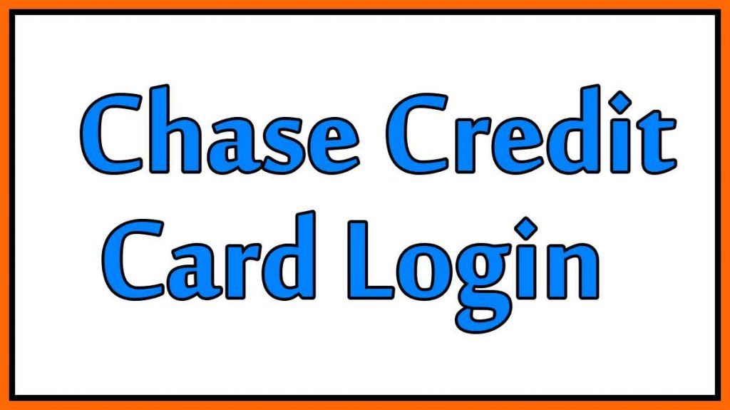 Chase Credit Card Login